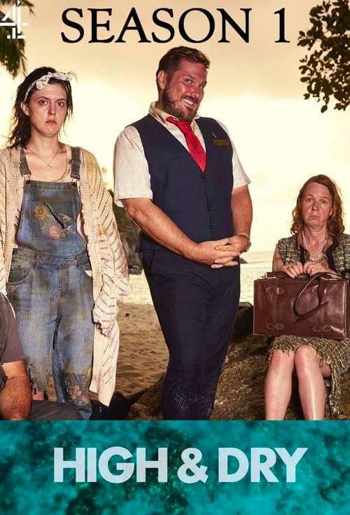 High & Dry Season 1 poster