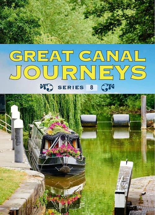 Great Canal Journeys Season 8 poster