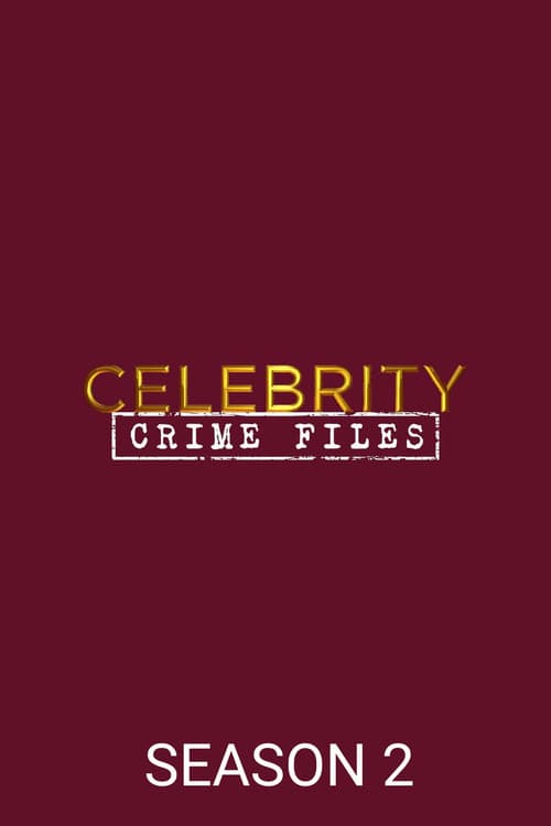 Celebrity Crime Files Season 2 poster
