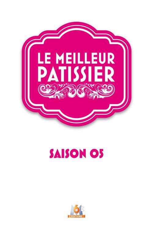 Le Meilleur Pâtissier Season 5 poster