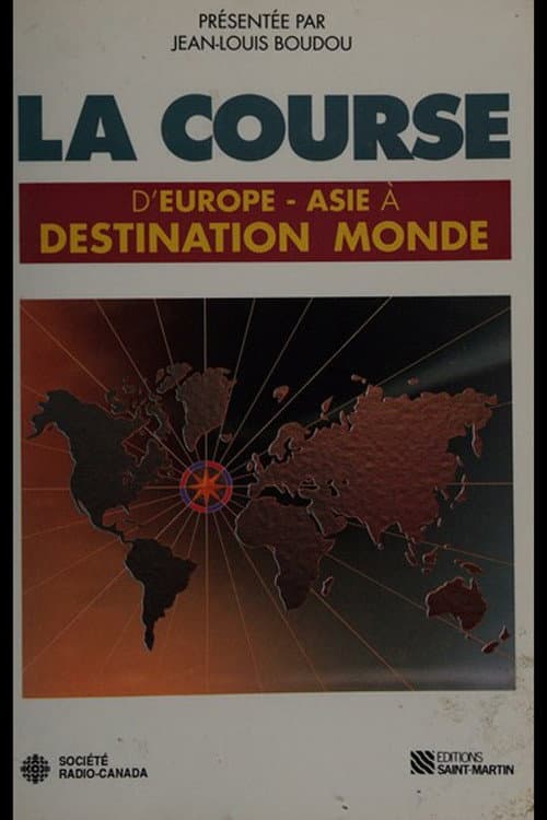 La Course Destination Monde La Course Europe-Asie poster