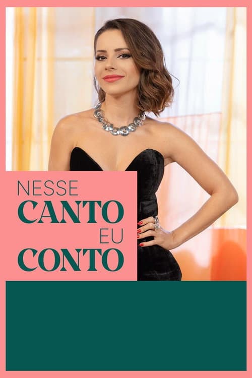 Nesse Canto Eu Conto Season 1 poster