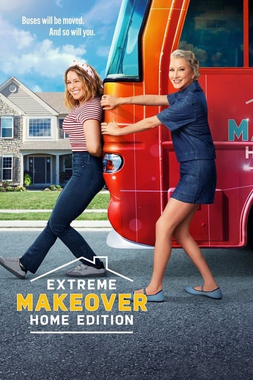Extreme Makeover: Home Edition Season 1 poster