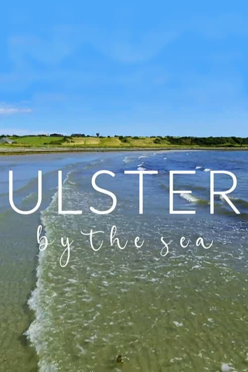 Ulster by the Sea Series 2 poster