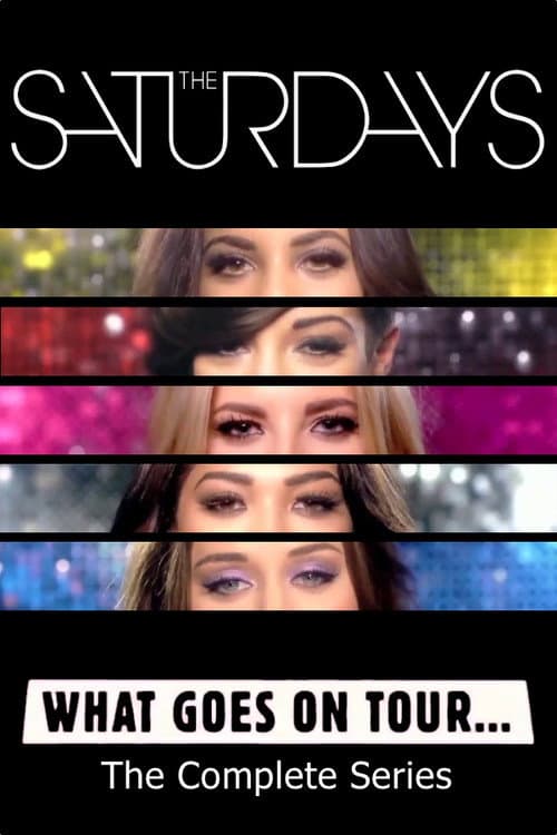 The Saturdays: What Goes on Tour... Season 1 poster