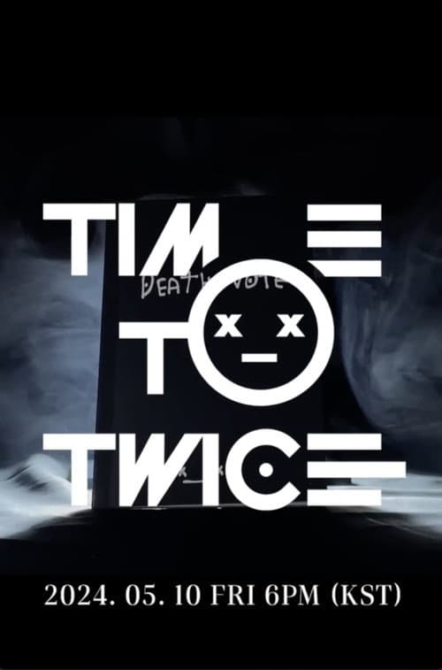 TIME TO TWICE Death Note poster