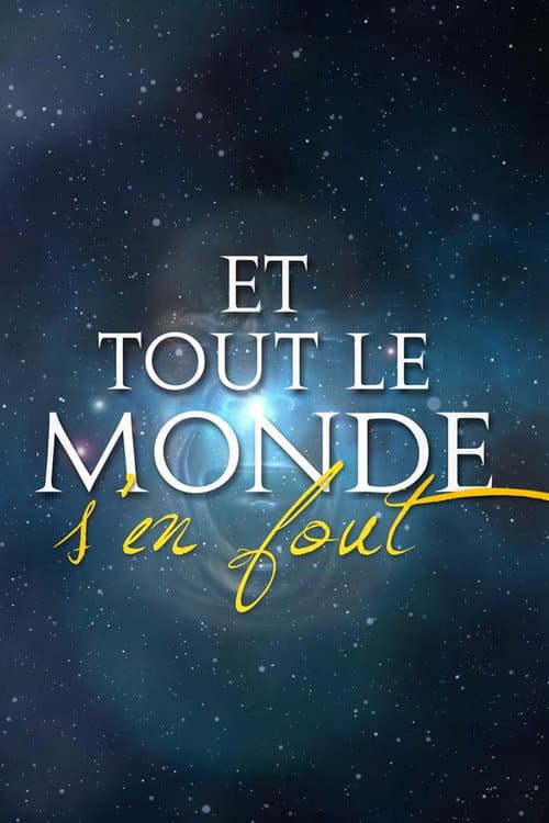 Et tout le monde s'en fout Season 1 poster