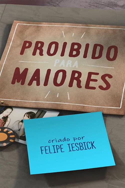 Proibido Para Maiores Season 1 poster