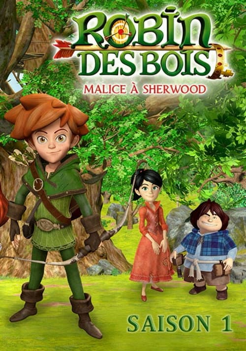 Robin des Bois : Malice à Sherwood Season 1 poster