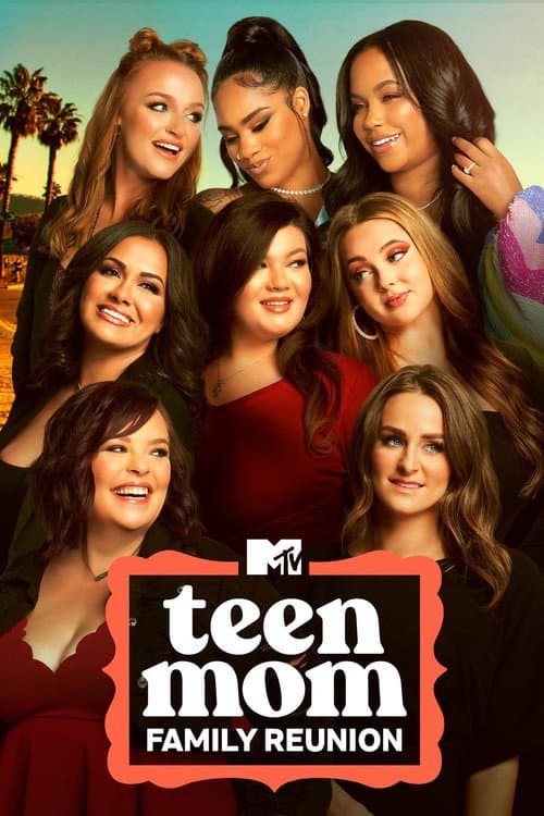 Teen Mom: Family Reunion Season 1 poster