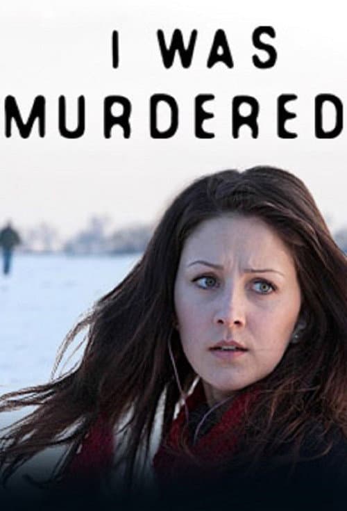 I Was Murdered Season 1 poster