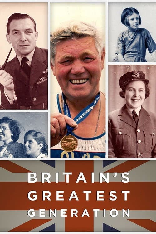 Britain's Greatest Generation Miniseries poster