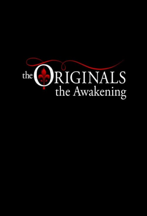 The Originals: The Awakening Season 1 poster