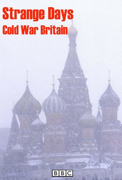 Strange Days: Cold War Britain Season 1 poster
