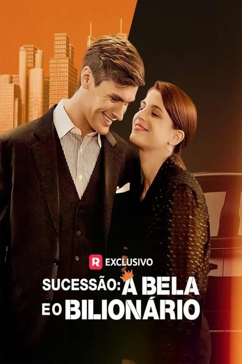 Sucessão: A Bela e o Bilionário Season 1 poster