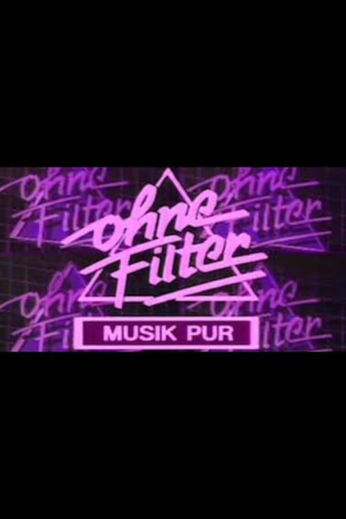 Ohne Filter - Musik pur Season 1 poster