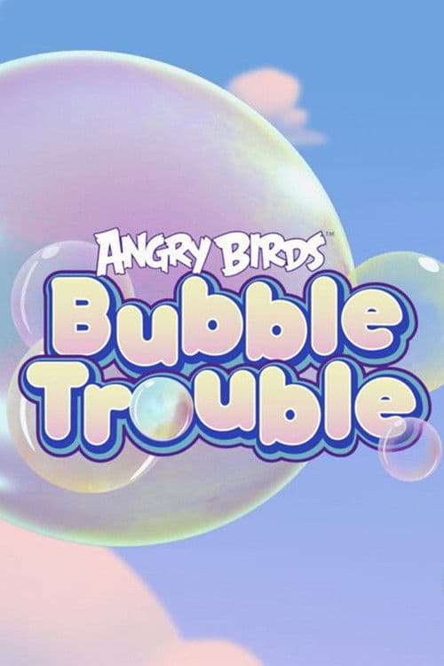 Angry Birds Bubble Trouble Season 2 poster