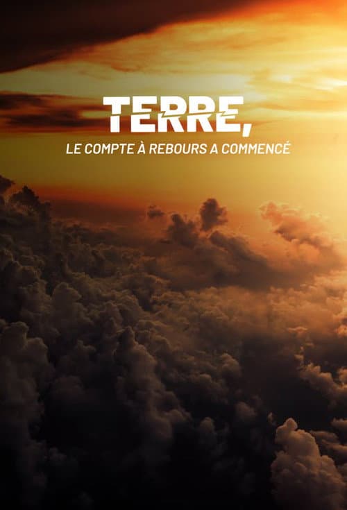 Terre, le compte à rebours a commencé Season 1 poster