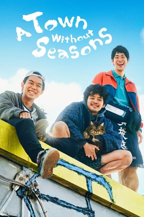 A Town Without Seasons Season 1 poster