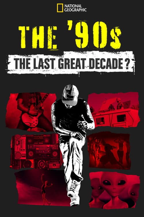 The '90s: The Last Great Decade? Season 1 poster