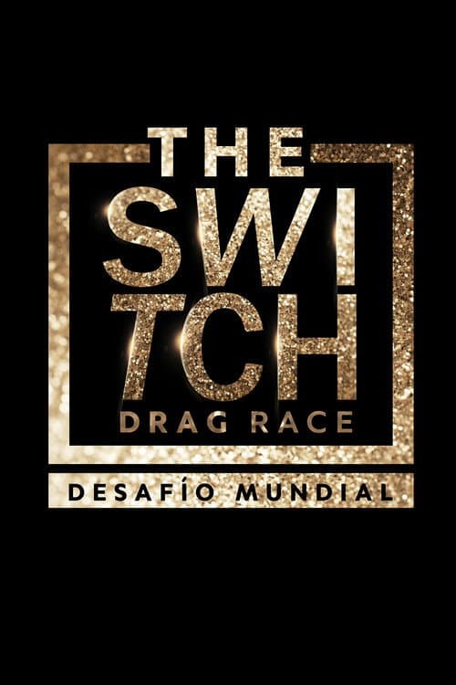 The Switch Drag Race World Challenge poster