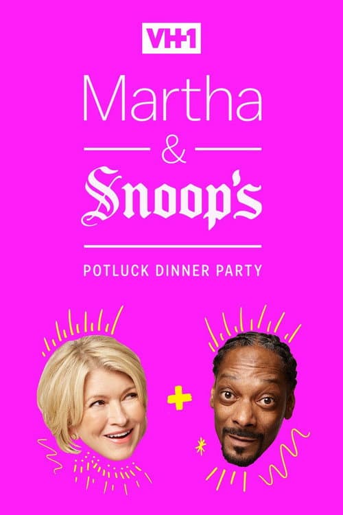 Martha & Snoop's Potluck Dinner Party Season 2 poster