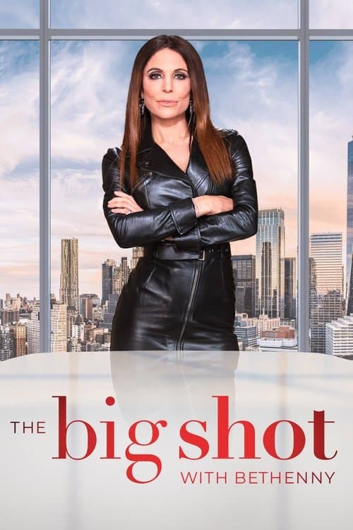 The Big Shot with Bethenny Season 1 poster