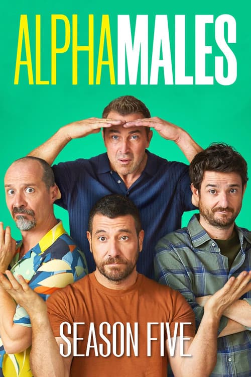 Alpha Males Season 5 poster