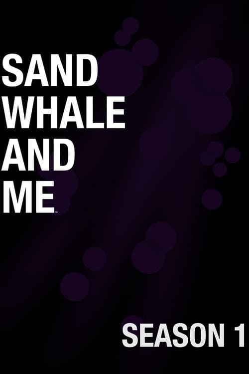 Sand Whale and Me Season 1 poster