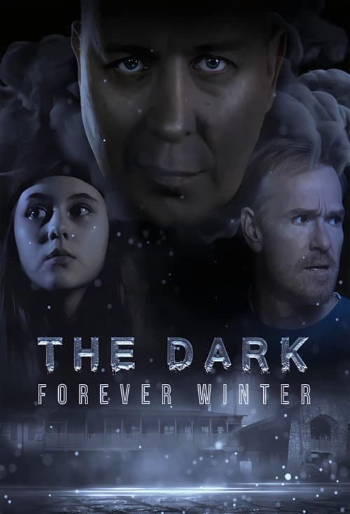 The Dark: Forever Winter Miniseries poster