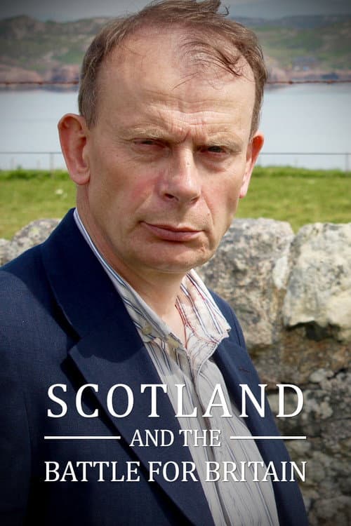 Scotland and the Battle for Britain Season 1 poster
