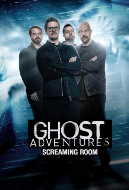 Ghost Adventures: Screaming Room Season 2 poster