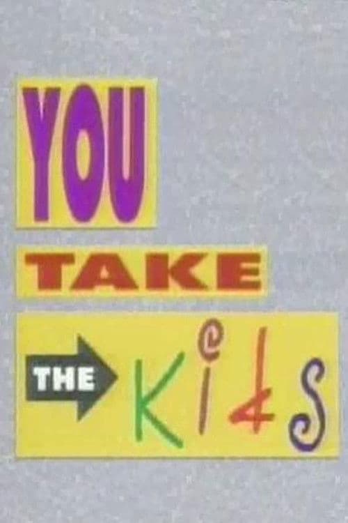 You Take the Kids Season 1 poster