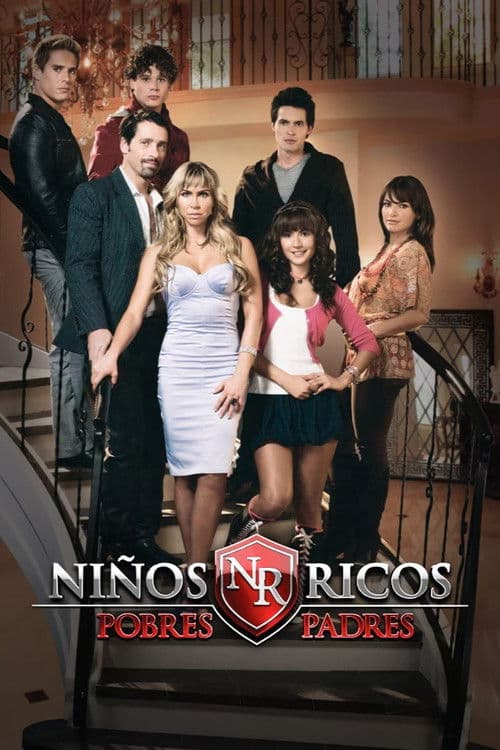 Niños Ricos, Pobres Padres Season 1 poster