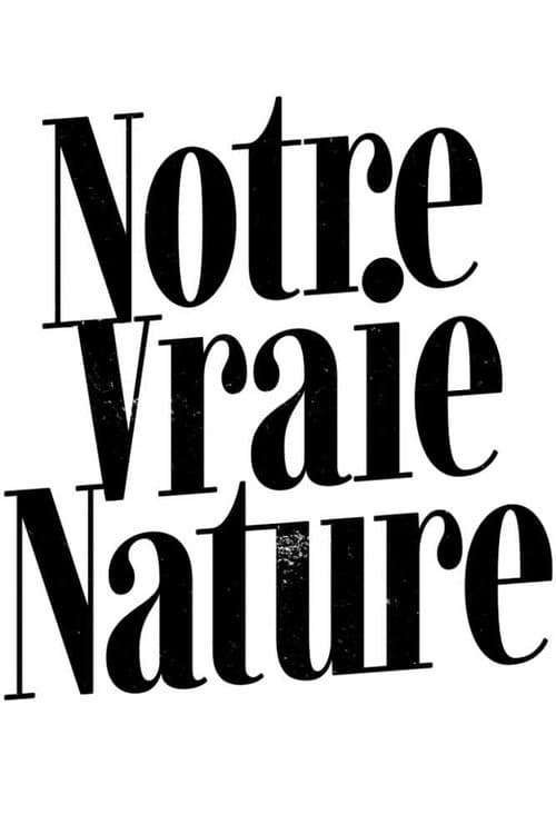 Notre vraie nature Season 1 poster