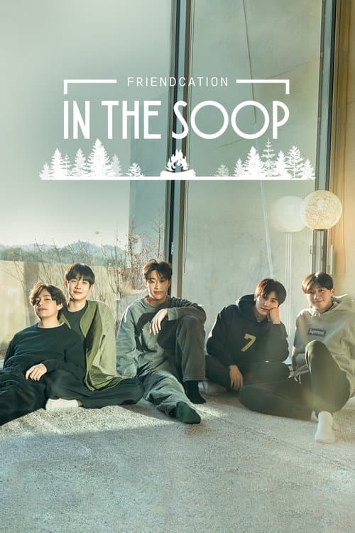 In the SOOP: Friendcation Season 1 poster