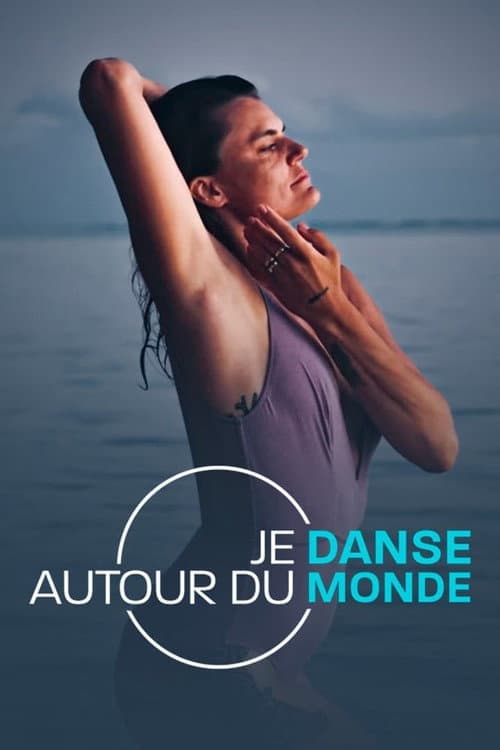 Je danse autour du monde Season 1 poster
