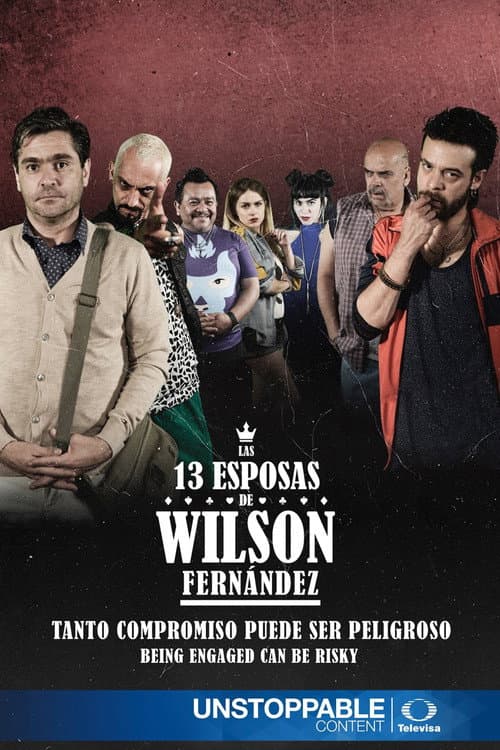 Las 13 esposas de Wilson Fernández Temporada 1 poster