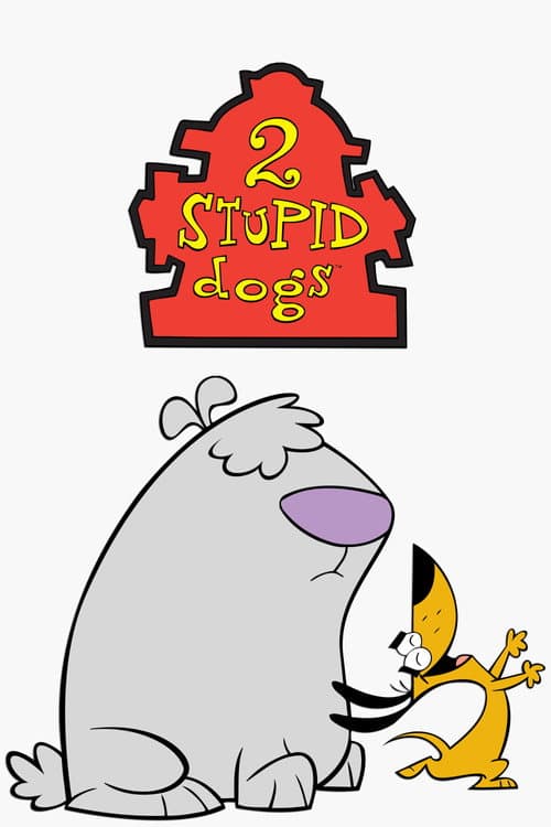 2 Stupid Dogs Season 2 poster