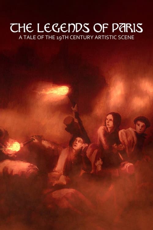 The Legends of Paris: A Tale of the 19th Century Artistic Scene Miniseries poster