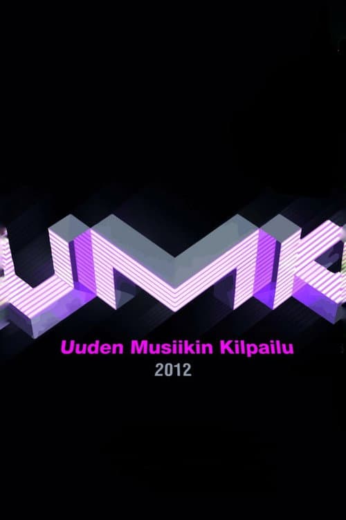 Uuden Musiikin Kilpailu UMK 2012 poster