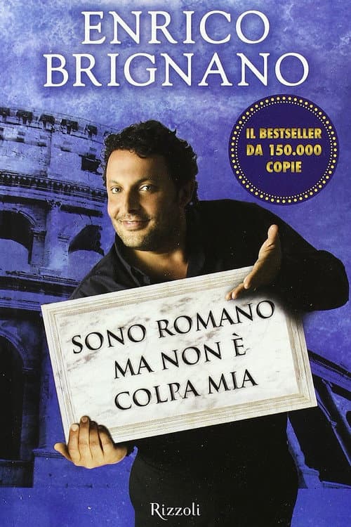Enrico Brignano: Sono romano ma non è colpa mia Season 1 poster