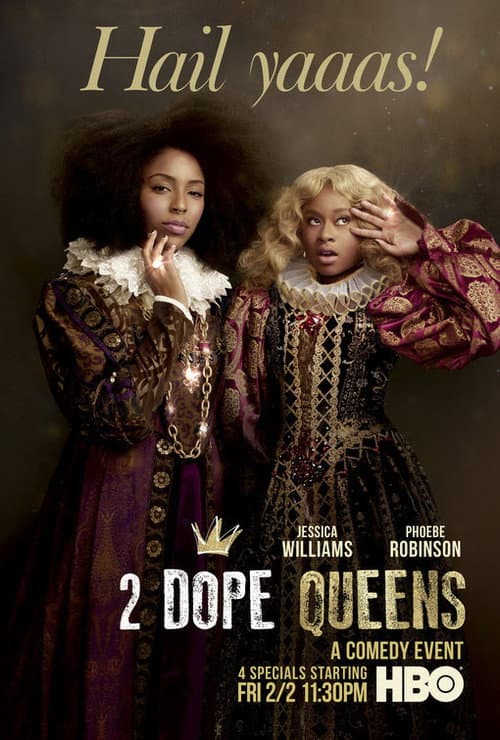 2 Dope Queens Season 1 poster