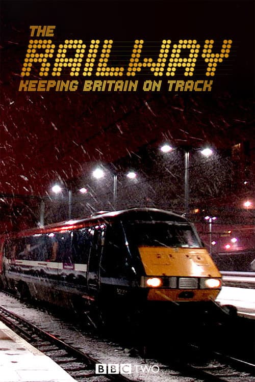 The Railway: Keeping Britain On Track Season 1 poster