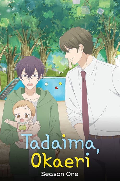 Tadaima, Okaeri Season 1 poster