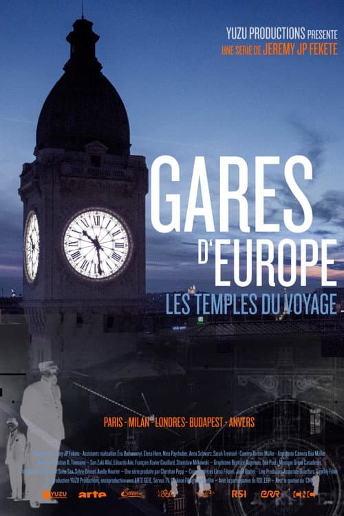 Gares d'Europe, les temples du voyage Season 1 poster