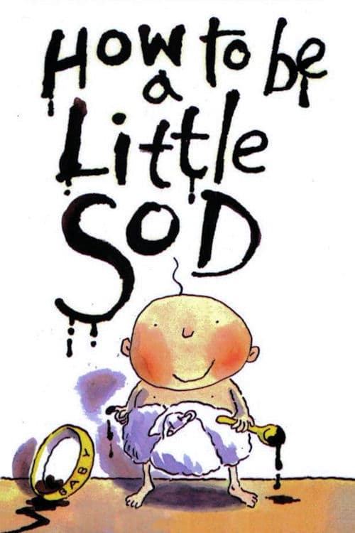 How to be a Little Sod Season 1 poster