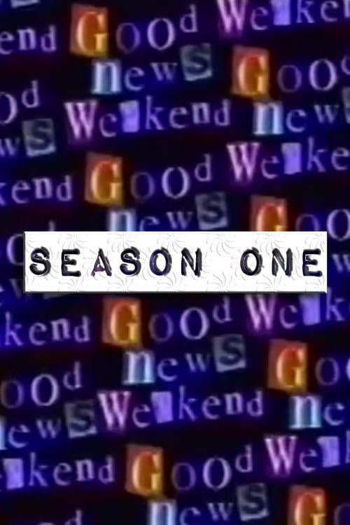 Good News Weekend Season 1 poster