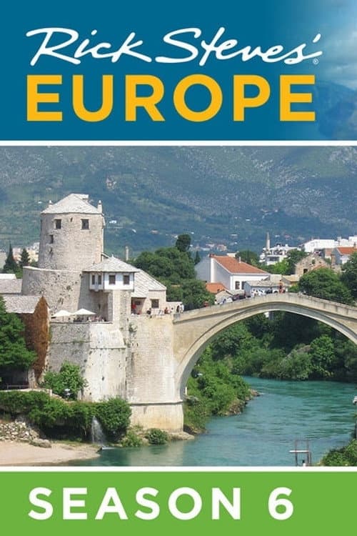 Rick Steves' Europe Season 6 poster