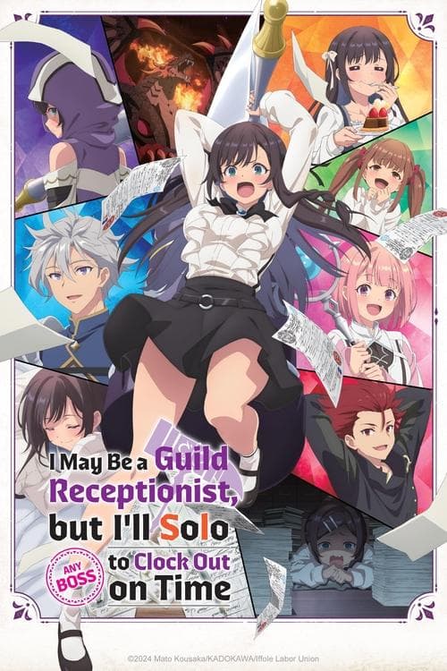 I May Be a Guild Receptionist, but I'll Solo Any Boss to Clock Out on Time Season 1 poster